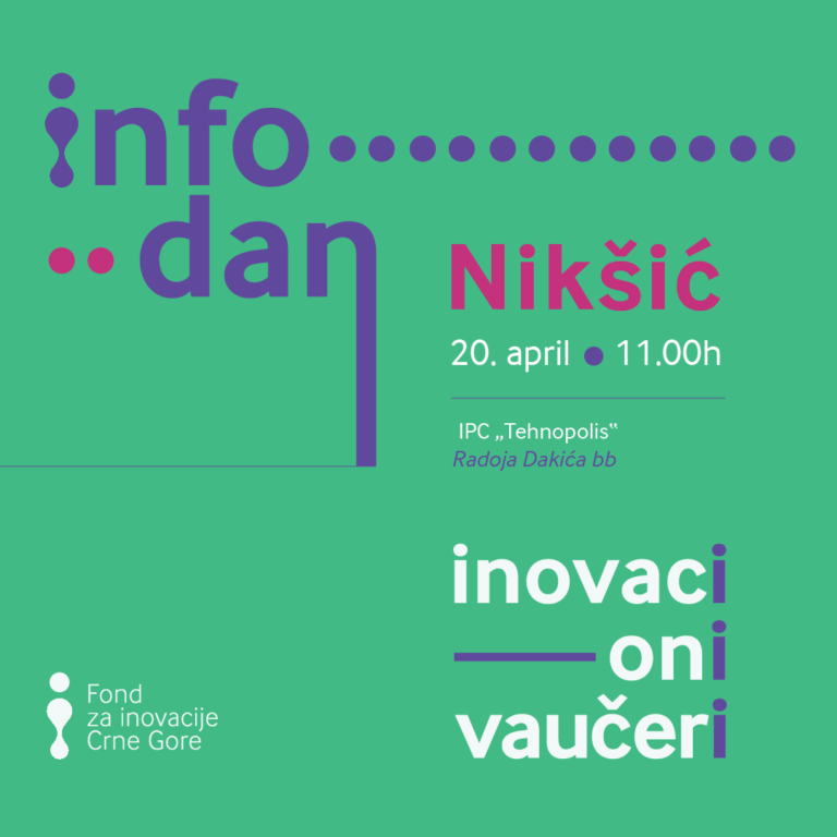 Fond za inovacije Crne Gore Info dan Nikšić